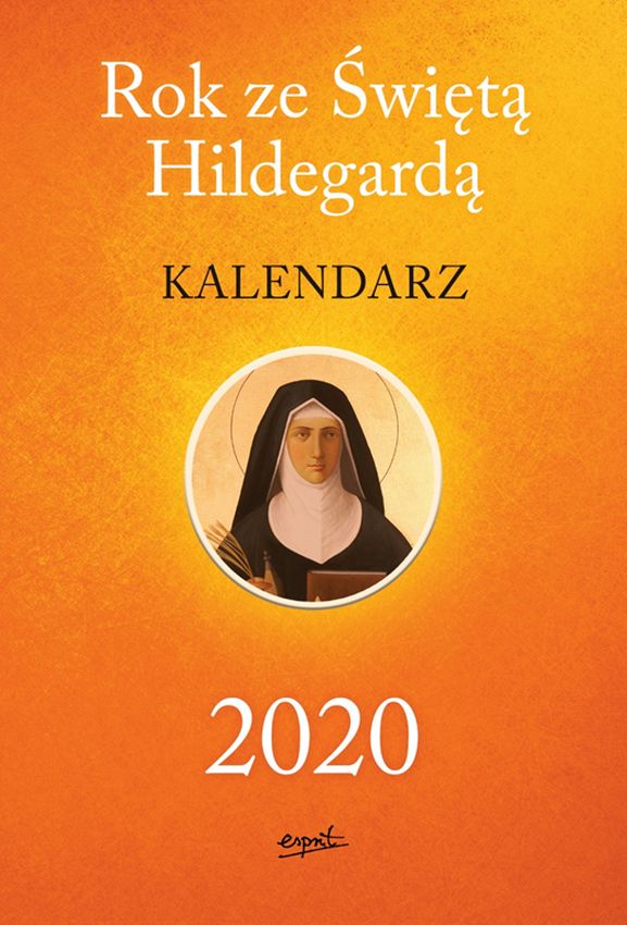 Kalendarz 2020 rok ze świętą Hildegardą