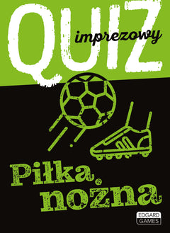 Quiz imprezowy piłka nożna