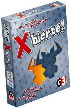 Gra X. bierze!