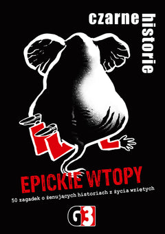 Gra Czarne historie Epickie Wtopy