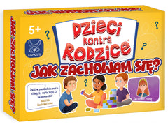 Gra Dzieci kontra Rodzice Jak zachowam się?